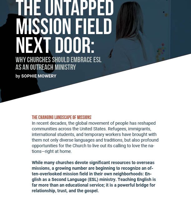 The Untapped Mission Field Next Door: Why Churches Should Embrace ESL as an Outreach Ministry